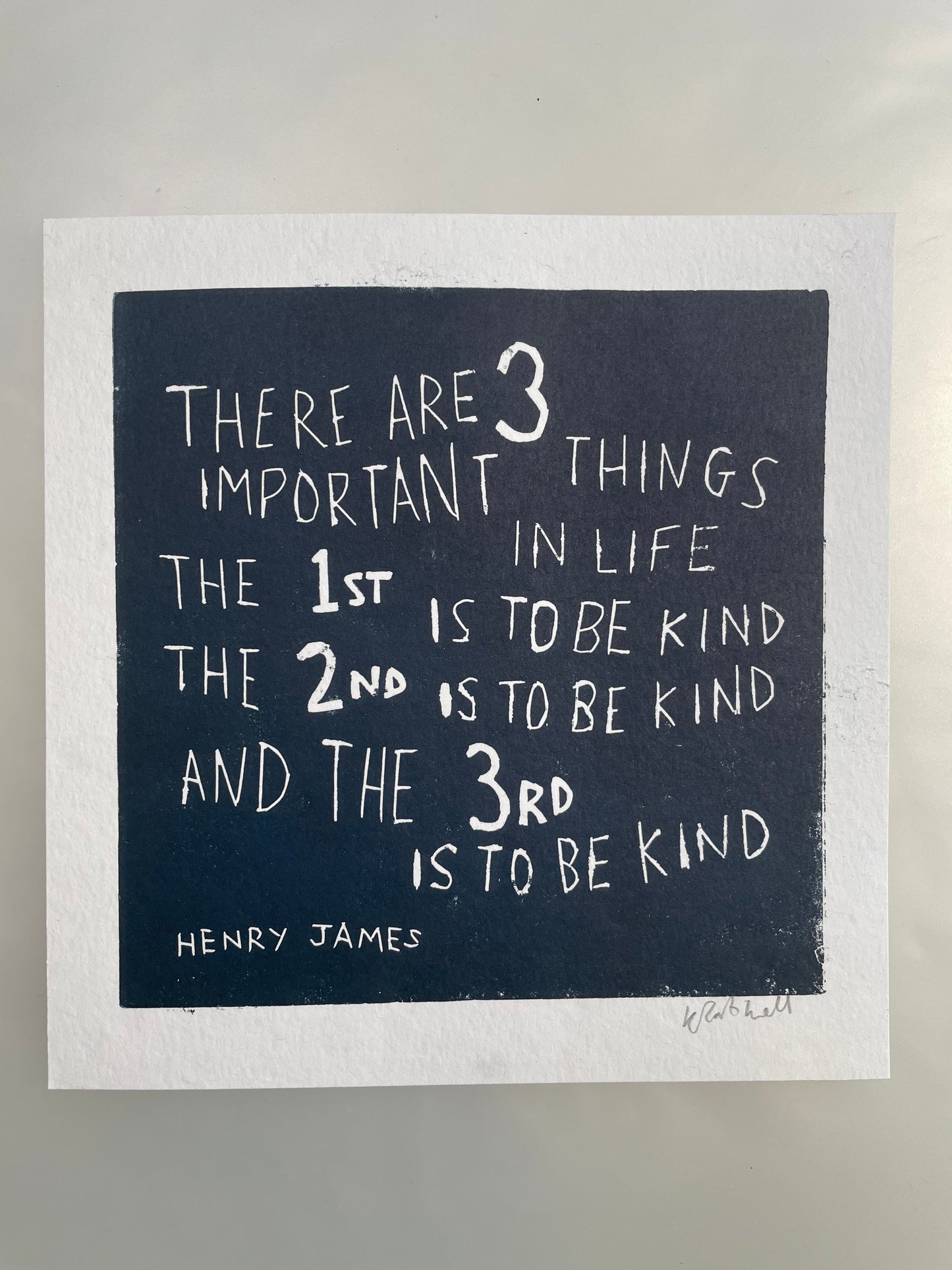 Henry James - "There are three important things in life..." Inspirational Linocut