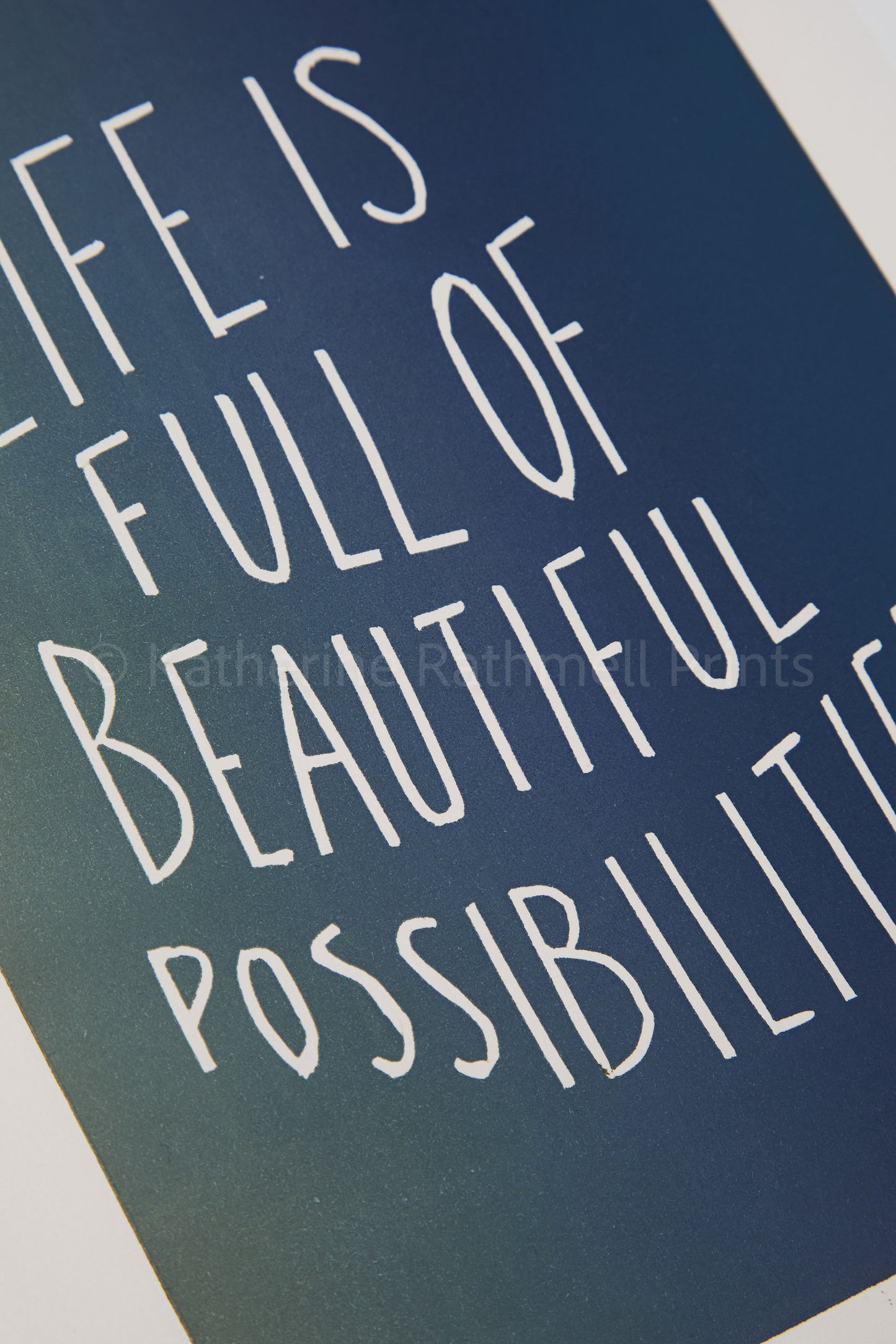 Life is Full of Beautiful Possibilities inspirational linocut