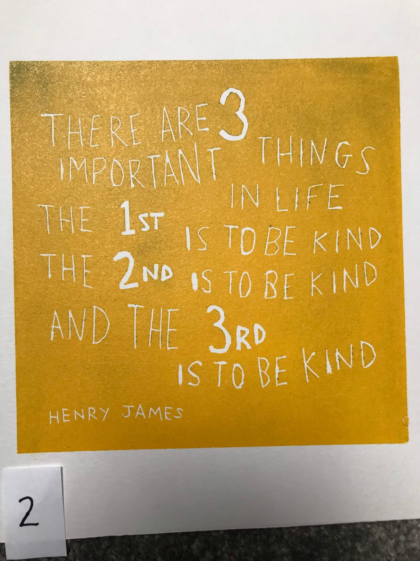 SUPER SECONDS Henry James - "There are three important things in life…” linocut print