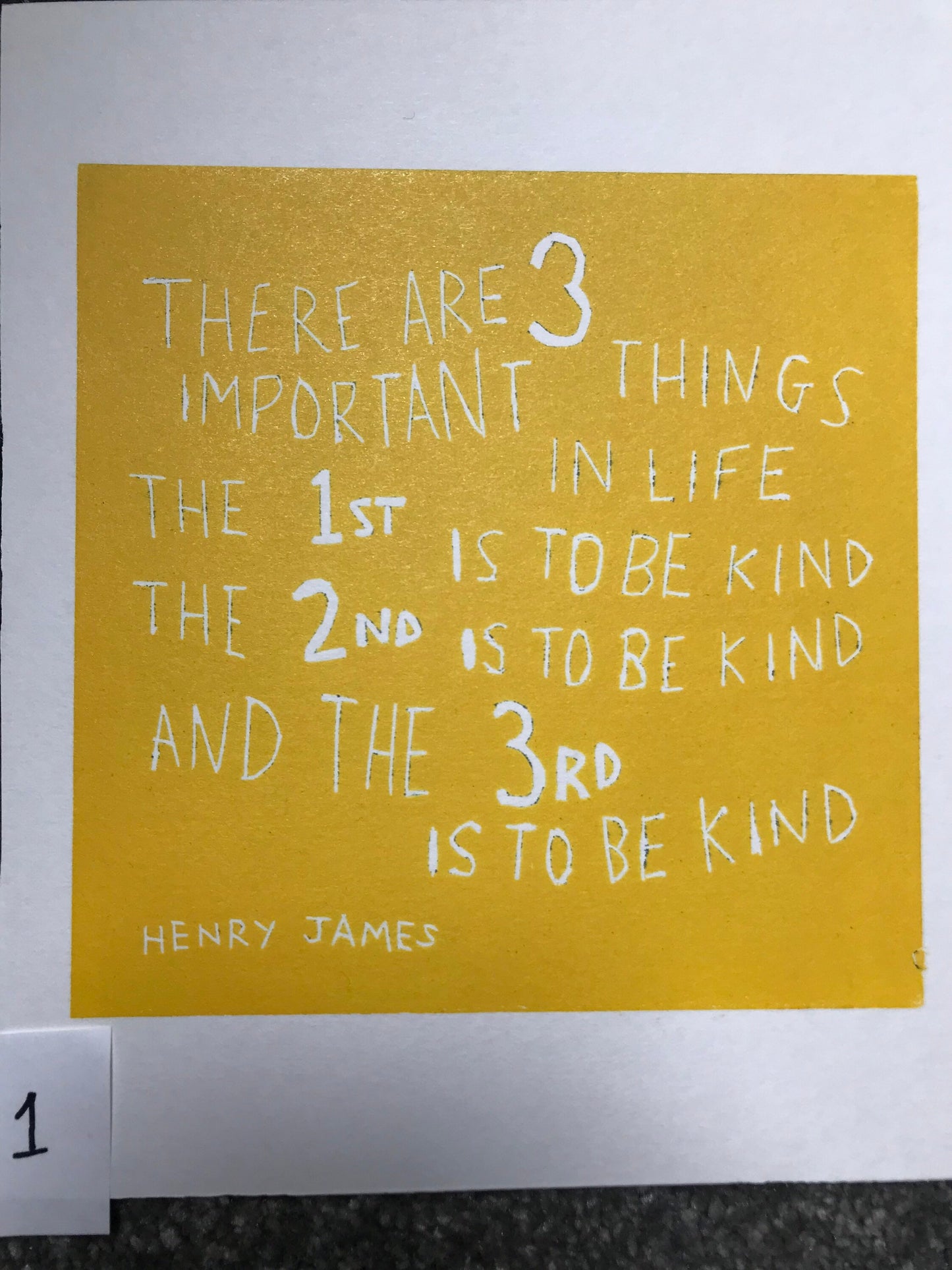 SUPER SECONDS Henry James - "There are three important things in life…” linocut print