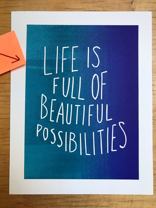 SUPER SECONDS Inspirational linocut - 'Life is Full of Beautiful Possibilities'